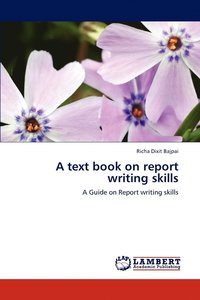 bokomslag A text book on report writing skills