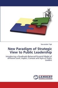 bokomslag New Paradigm of Strategic View to Public Leadership