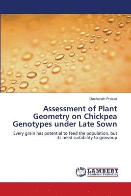 bokomslag Assessment of Plant Geometry on Chickpea Genotypes under Late Sown