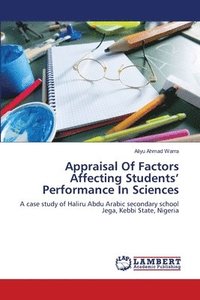 bokomslag Appraisal Of Factors Affecting Students' Performance In Sciences