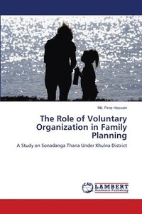 bokomslag The Role of Voluntary Organization in Family Planning