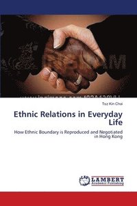 bokomslag Ethnic Relations in Everyday Life