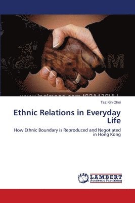 Ethnic Relations in Everyday Life 1