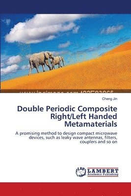 Double Periodic Composite Right/Left Handed Metamaterials 1
