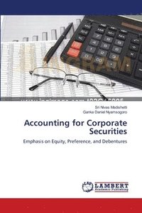 bokomslag Accounting for Corporate Securities