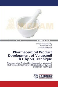 bokomslag Pharmaceutical Product Development of Verapamil HCL by SD Technique