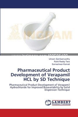 Pharmaceutical Product Development of Verapamil HCL by SD Technique 1