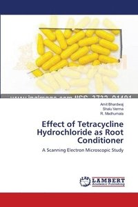 bokomslag Effect of Tetracycline Hydrochloride as Root Conditioner
