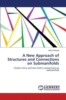 A New Approach of Structures and Connections on Submanifolds 1