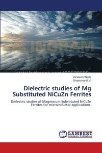 bokomslag Dielectric studies of Mg Substituted NiCuZn Ferrites