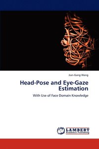 bokomslag Head-Pose and Eye-Gaze Estimation