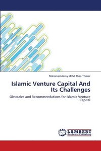 bokomslag Islamic Venture Capital And Its Challenges