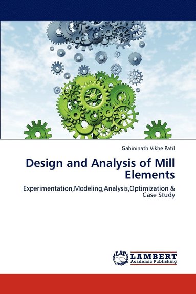 bokomslag Design and Analysis of Mill Elements