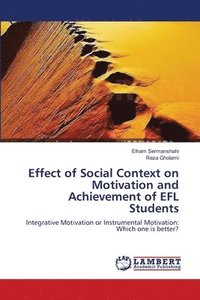 bokomslag Effect of Social Context on Motivation and Achievement of EFL Students
