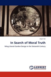 bokomslag In Search of Moral Truth