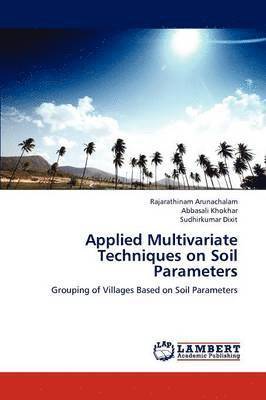 Applied Multivariate Techniques on Soil Parameters 1