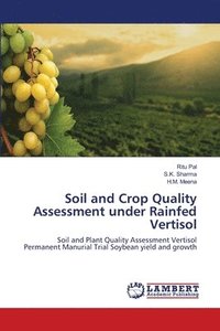 bokomslag Soil and Crop Quality Assessment under Rainfed Vertisol