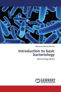 bokomslag Introduction to basic bacteriology