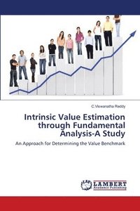 bokomslag Intrinsic Value Estimation through Fundamental Analysis-A Study