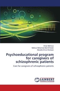 bokomslag Psychoeducational program for caregivers of schizophrenic patients