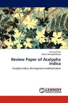 Review Paper of Acalypha Indica 1