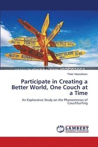 bokomslag Participate in Creating a Better World, One Couch at a Time