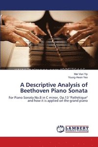 bokomslag A Descriptive Analysis of Beethoven Piano Sonata
