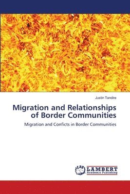 Migration and Relationships of Border Communities 1