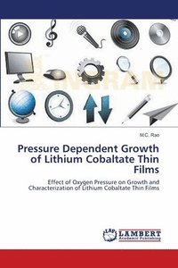 bokomslag Pressure Dependent Growth of Lithium Cobaltate Thin Films
