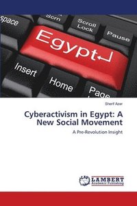 bokomslag Cyberactivism in Egypt