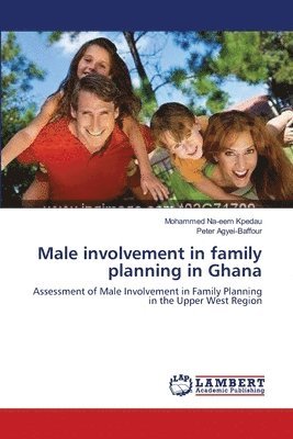 Male involvement in family planning in Ghana 1