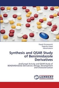 bokomslag Synthesis and QSAR Study of Benzimidazole Derivatives