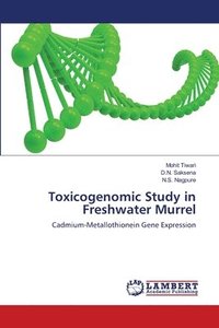 bokomslag Toxicogenomic Study in Freshwater Murrel