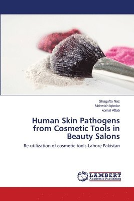 Human Skin Pathogens from Cosmetic Tools in Beauty Salons 1