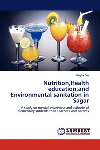 bokomslag Nutrition, Health education, and Environmental sanitation in Sagar