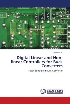 bokomslag Digital Linear and Non-linear Controllers for Buck Converters