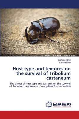 Host type and textures on the survival of Tribolium castaneum 1
