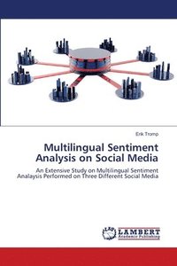 bokomslag Multilingual Sentiment Analysis on Social Media
