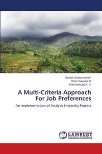 bokomslag A Multi-Criteria Approach For Job Preferences