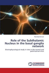 bokomslag Role of the Subthalamic Nucleus in the basal ganglia network