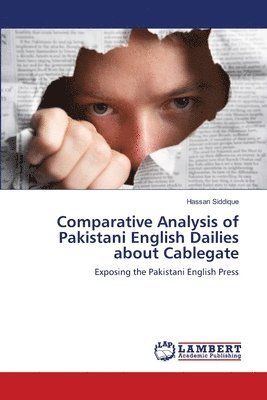 bokomslag Comparative Analysis of Pakistani English Dailies about Cablegate