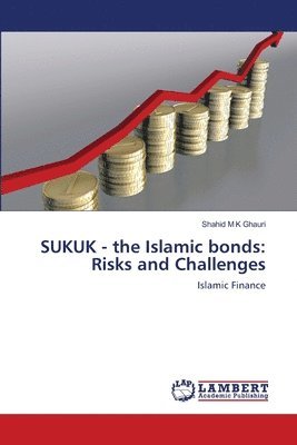 Shahid M K Ghauri, Shahid M. K. Ghauri - SUKUK - the Islamic bonds, Häftad