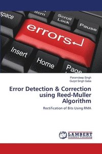 bokomslag Error Detection & Correction using Reed-Muller Algorithm