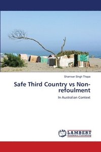 bokomslag Safe Third Country vs Non-refoulment