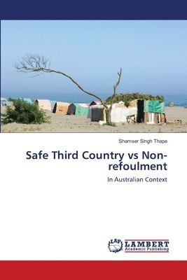 Safe Third Country vs Non-refoulment 1