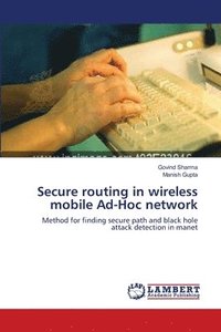 bokomslag Secure routing in wireless mobile Ad-Hoc network