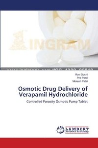 bokomslag Osmotic Drug Delivery of Verapamil Hydrochloride