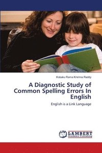 bokomslag A Diagnostic Study of Common Spelling Errors In English