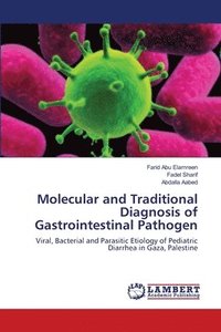bokomslag Molecular and Traditional Diagnosis of Gastrointestinal Pathogen