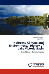 bokomslag Holocene Climate and Environmental History of Lake Victoria Basin